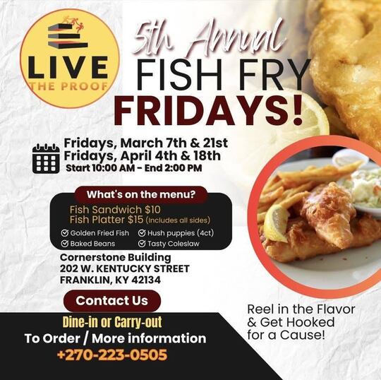 Live the Proof, Inc. holding Friday Fish Fry fundraisers to help the ...